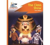 Reading Planet The Class Show Orange Roc Alison Milford, (Auteur)