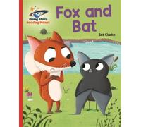 Reading Planet - The Fox Bat - Red A: Galaxy
