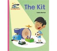 Reading Planet The Kit Pink A Galaxy by Sasha Morton Inconnu (Auteur)