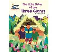 Reading Planet The Little Sister of the Three Giants White Galaxy by David MacPhail Unknown (Auteur)