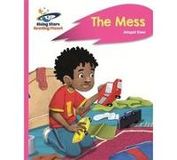 Reading Planet - The Mess - Pink B: Rocket Phonics (Rising Stars Reading Planet) - [Version Originale] Inconnu (Auteur)