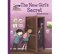 Reading Planet - The New Girl's Secret - Purple: Galaxy