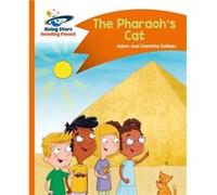 Reading Planet - The Pharaoh's Cat - Orange: Comet Street Kids