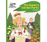 Reading Planet The Queens Garden Party Green Rocket Phonics by Anne Glennie Anne Glennie, (Auteur)