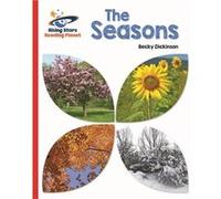 Reading Planet The Seasons Red B Galaxy Becky Dickinson, (Auteur)