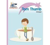Reading Planet Tom Thumb Lilac Plus Liftoff First Words by Gill Budgell Inconnu (Auteur)