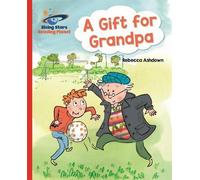 Reading Planet - Un cadeau pour grand-père - Red A : Galaxy