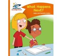 Reading Planet What Happens Next Orange Charlotte Guillain, Adam Guillain (Auteur)