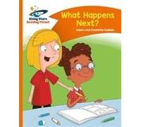 Reading Planet - What Happens Next? - Orange: Comet Street Kids