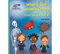 Reading Planet Where The Spiders Creep & Brian Moses, (Auteur)