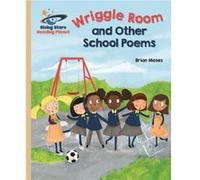 Reading Planet Wriggle Room and Other School Poems Gold Galaxy by Brian Moses Brian Moses (Auteur)
