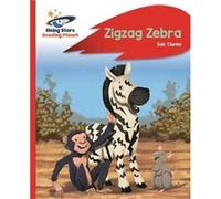 Reading Planet Zigzag Zebra Red B Rocket Phonics by Zoe Clarke Zoe Clarke, (Auteur)