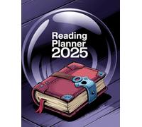 Reading Planner 2025: Your Ultimate Reading Companion for an Organized and Inspiring Year - 8.5x11