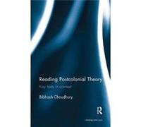 Reading Postcolonial Theory Bibhash Gauhati University Choudhury, India Guwahati (Auteur)