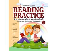 Reading Practice: Story Comprehension Workbook: Stories and Activities for Early Readers