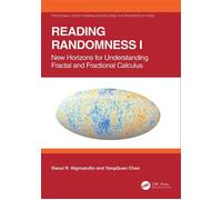 Reading Randomness I New Horizons for Understanding Fractal and Fractional Calculus - Raoul R. Nigmatullin - CRC Press - ebook (ePub) - Livre