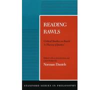 Reading Rawls: Critical Studies on Rawls on Rawls "a Theory of Justice"