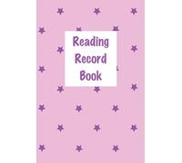 Reading Record Book: Children's Reading Record Book / Reading Log Book / Reading Journal