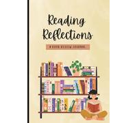 Reading Reflections: A Book Review Journal