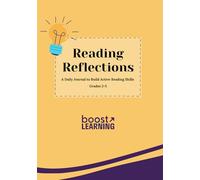 Reading Reflections: A Daily Journal to Build Active Reading Skills | Grades 2, 3, 4, 5 | 7x10 inches | Guided Reading Responses