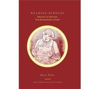 Reading Riddles: Rhetorics Of Obscurity From Romanticism To Freud (New Studies In The Age Of Goethe) (Hardcover) Brian Tucker, (Auteur)