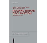 Reading Roman Declamation - Calpurnius Flaccus