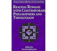 Reading Romans With Contemporary Philosophers and Theologians, ROMANS THROUGH HISTORY AND CULTURES SERIES