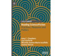 Reading Science/Fiction: Practices, Pleasures and Publics