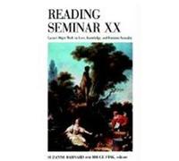 Reading Seminar XX: Lacan's Major Work on Love, Knowledge, and Feminine Sexuality