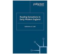 Reading Sensations In Early Modern England