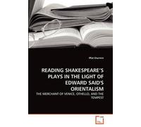 Reading Shakespeare's Plays In The Light Of Edward Said's Orientalism