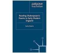 Reading Shakespeare's Poems In Early Modern England