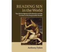Reading Sin in the World - Dykes Anthony Dr University of Manchester - Cambridge University Press - Livre en Anglais - Paperback Dykes Anthony Dr University of ManchesterDykes Anthony Dr University of