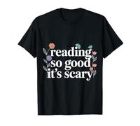 Reading So Good It's Scary Spooky Bookworm Reader |- T-Shirt