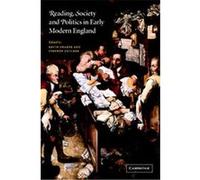 Reading, Society and Politics in Early Modern England