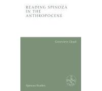 Reading Spinoza In The Anthropocene