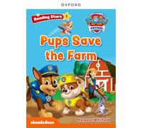 Reading Stars PAW Patrol: Level 1: Pups Save the Farm