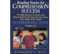 Reading Stories For Comprehension Success by Katherine L. Hall Katherine L. Hall (Auteur)