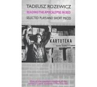 Reading the Apocalypse in Bed Tadeusz Rozewicz (Auteur)
