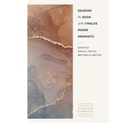 Reading the Book of the Twelve Minor Prophets