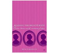 Reading The Brontë Body