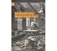 Reading The Early Modern English Diary
