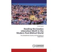 Reading The Exodus Liberation Motif In The Modern Post-Biblical World