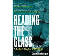 Reading the Glass by Elliot Rappaport Elliot Rappaport (Auteur)