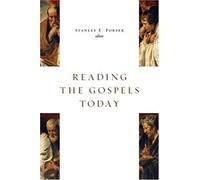 Reading The Gospels Today