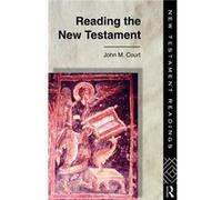 Reading the New Testament by John Court John M. Court (Auteur)