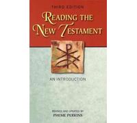 Reading The New Testament, Third Edition
