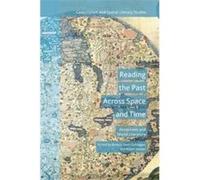 Reading the Past Across Space and Time - Palgrave Macmillan - Palgrave Macmillan - Livre en Anglais - Hardback Palgrave MacmillanPalgrave Macmillan (Auteur)