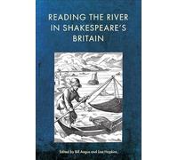 Reading the River in Shakespeare's Britain