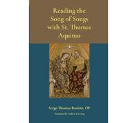 Reading the Song of Songs with St. Thomas Aquinas
